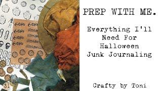 #prepwithme HALLOWEEN JUNK JOURNAL PREP 3 #junkjournalideas  #halloweenjunkjournal