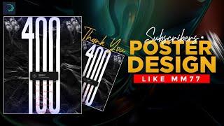 Subscribers Poster Design Like MM77 Tutorials | Subscribers Poster |Thank You All️ | ISHAN V