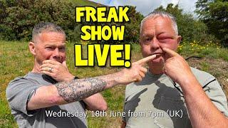 Foxes Midweek LIVE!  FREAK SHOW SPECIAL!  Wednesday 18th June - 7PM UK