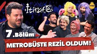 İtiraf@ - 7. Bölüm | METROBÜSTE REZİL OLDUM! #7