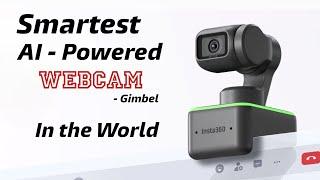 Insta360 Link - The Best WebCam I've Ever SEEN !!!   - Muz21 Tech