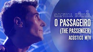 CAPITAL INICIAL - O PASSAGEIRO (THE PASSENGER) - ACÚSTICO MTV