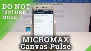 Do Not Disturb MICROMAX Canvas Pulse 4G - How to Set Up Do Not Disturb in Android