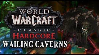 HARDCORE Wailing Caverns Dungeon Guide