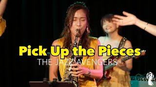 THE JAZZ AVENGERSPick Up the Pieces(cover)