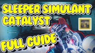 Sleeper Simulant Catalyst FULL GUIDE - Destiny 2