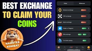 Best Exchange TO CLAIM your Hamster Kombat Coins