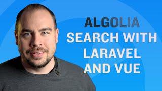 Algolia Search with Laravel and Vue, Part 2: Initial Setup