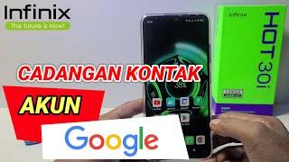 Cara Melihat Cadangan Kontak di Akun Google Infinix Hot 30i