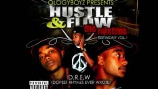 Ologyboyz Presents Hustle & Flow The Mixtape Testimony Vol 1 [marvin] D.R.E.W