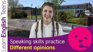 Speaking skills practice: Different opinions (Intermediate B1)