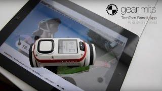 TomTom Bandit App Review en Tutorial - GearLimits