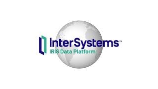 The Speed and Power of InterSystems IRIS