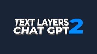 Text Layers to Chat GPT