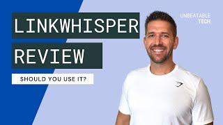 Link Whisper Review & Tutorial: The easiest way to build links on your website