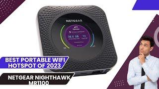 Netgear Nighthawk MR1100 2024 - best Portable Wifi Hotspot full review 2024