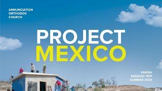 Project Mexico 2024 Mission Trip
