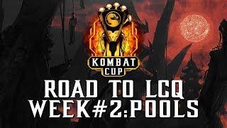 KOMBAT CUP: ROAD TO LCQ WEEK #2 POOLS