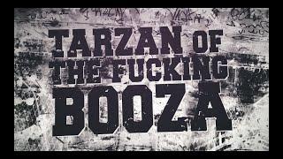 Tarzan of The Booza (Official Lyric Video)