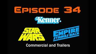 Kenner, Star Wars, and The Empire Strikes Back Trailers: Recovered VHS Gems Episode 34