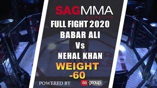 SAG MMA & FS (Babar Ali vs Nehal Khan) | SAGMMA | SA Gardens | SA Group