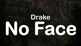 Drake - No Face (Clean Lyrics)