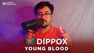 DIPPOX - Young Blood | Beatbox Shoutout