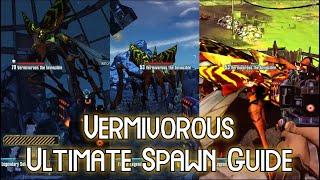 The Ultimate Vermivorous Spawning Guide - Borderlands 2