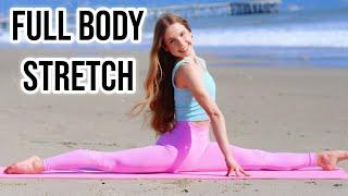 Full Body Stretch Routine - Get Your Splits, Backbend & More