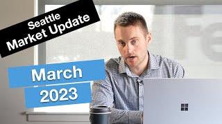 Seattle Real Estate Market Update | March 2023