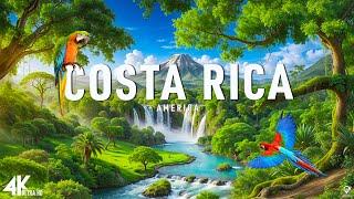 FLYING OVER COSTA RICA (4K UHD) – расслабляющая музыка и красивые видеоролики о природе