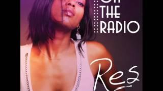 Res - On the radio (Slow Version Unplugged)