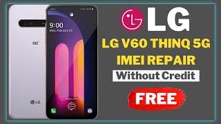 LG V60 IMEI Repair Without Credit FREE 2023 | Zabieee Tech