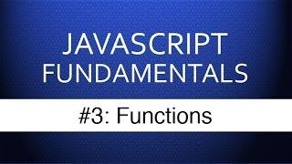 Javascript Tutorial For Beginners - #3 Javascript Functions Tutorial