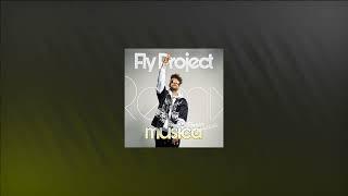 Fly Project - Musica (Alex Barattini Remix)