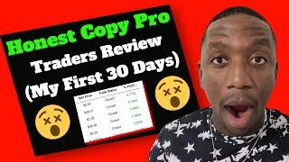 Copy Pro Traders Review - This Happened In My First 30 Days