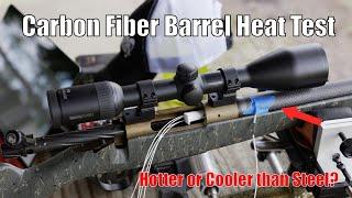 Carbon Fiber vs Steel: Barrel Heat Test