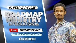 Roadmap Ministry International LIVE Sunday Service- 02.02.2025