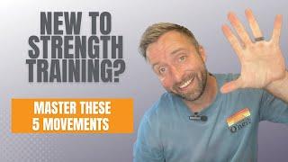 How To Start Strength Training: Five Exercises To Master