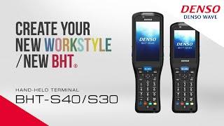 The new BHT-S40 & BHT-S30 Mobile Computers from DENSO WAVE