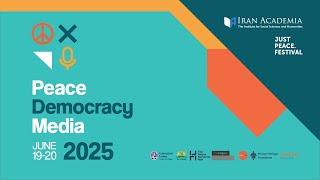 Peace Democracy Media Conference Day 2 - Iran Academia