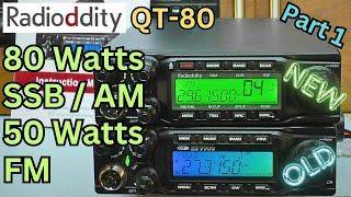 Radioddity QT80.  Must be the best FREEBAND CB radio in the world. Part 1