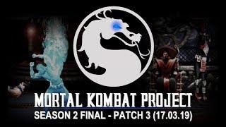 MKP season 2 final - Patch 3