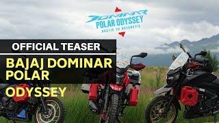 Watch the teaser of the Bajaj Dominar Polar Odyssey expedition