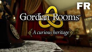 Gordian Rooms: A Curious Heritage - SOLUCE (Français)