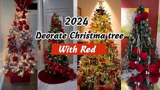 NEW 2024 Christmas Decor | How to decorate Christmas tree with Red ？ | CHRISTMAS 2024