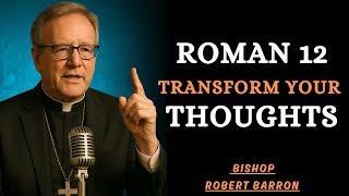 Let God’s Word will Transform Your Life – This Is How - Bishop Robert Barron Inspired #robertbarron