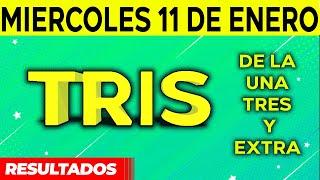 Resultado del sorteo de Tris de la Una, Tres y Extra del Miércoles 11 de Enero de del 2023. 