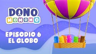 El Globo - Dono y Momomo Episodio 6