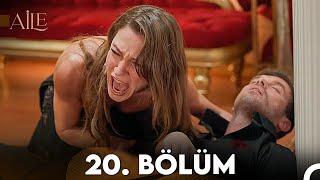 Aile 20. Bölüm